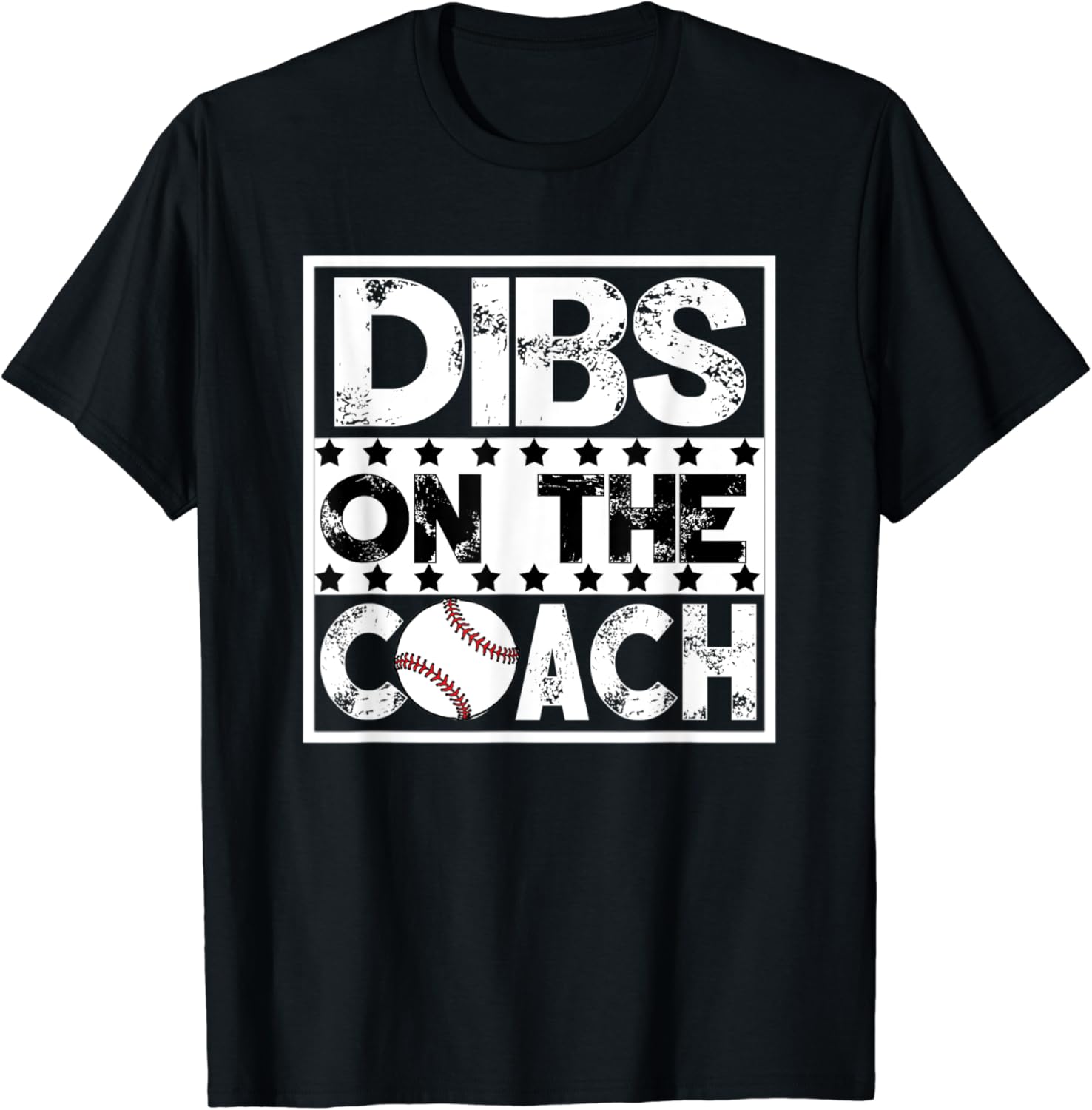 Dibs on The Coach Baseball Coach Tee TShirt Clothing